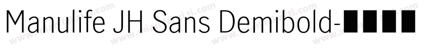 Manulife JH Sans Demibold字体转换